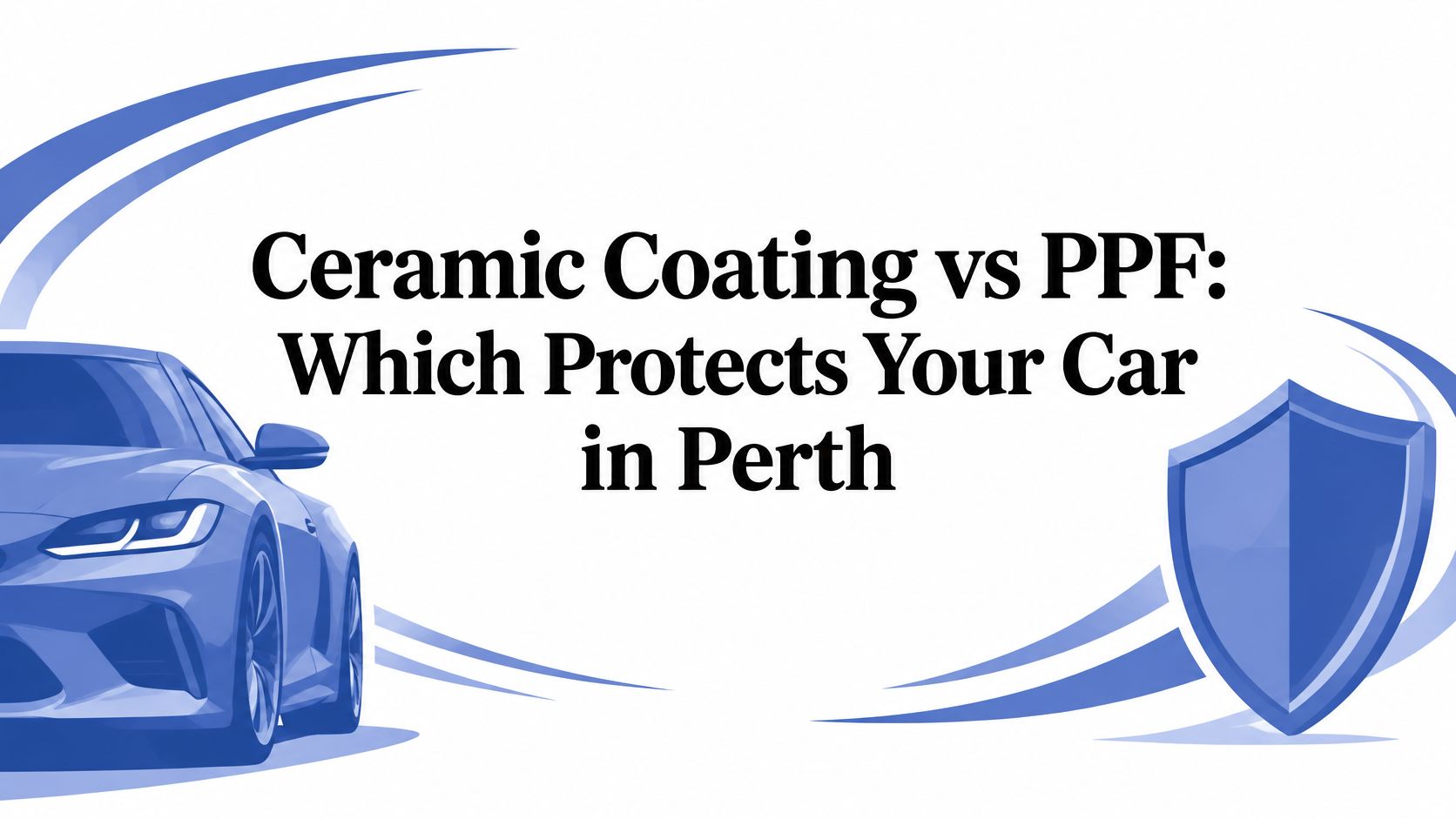 ceramic-coating-vs-ppf-car-protection